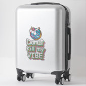 Donut Kill My Vibe Unicorn Sticker (Koffer)