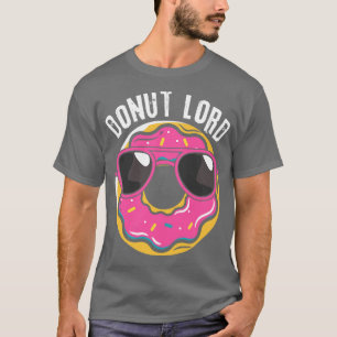 Donut Lord Doughnut Lover T-shirt