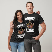 Donut Lord Saying Doughnut Food Donuts T-shirt (Unisex)