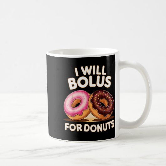 Donut Lover Diabetic Humor Will Bolus For Donuts I Koffiemok (Rechts)