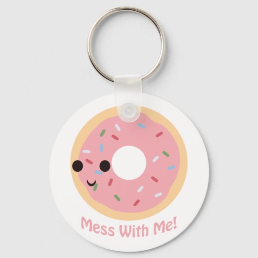 "Donut" maak het niet stuk met mij Sleutelhanger (Voorkant)