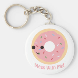 "Donut" maak het niet stuk met mij Sleutelhanger