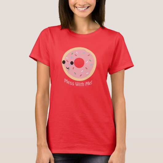"Donut" Mess met mij T-shirt (Voorkant)