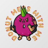 Donut Mess With Me Raamsticker (Vel)