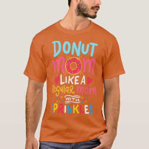 Donut Moeder Zoete Tand Moederschap Moederdag T-shirt