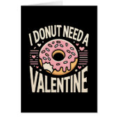 Donut Need A Valentijn, Funny Anti Valentijnsdag (Voorkant)