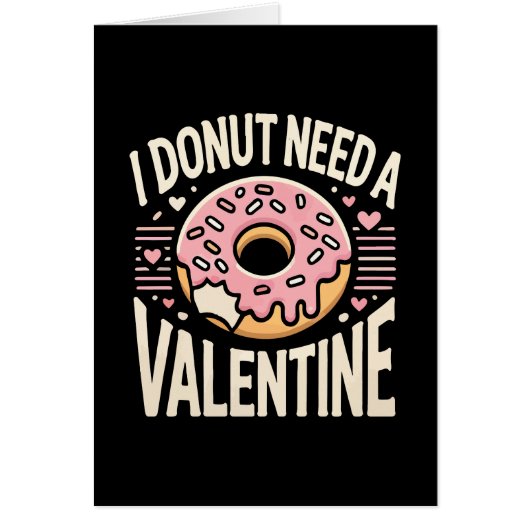 Donut Need A Valentijn, Funny Anti Valentijnsdag (Voorkant)