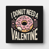 Donut Need A Valentijn, Funny Anti Valentijnsdag Fotoplaat (Voorkant)