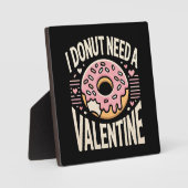Donut Need A Valentijn, Funny Anti Valentijnsdag Fotoplaat (Voorkant)