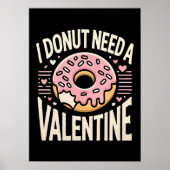 Donut Need A Valentijn, Funny Anti Valentijnsdag Poster (Voorkant)