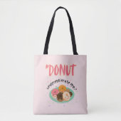 DONUT ONDER SCHATTING TOTE BAG (Voorkant)