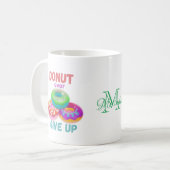Donut ooit opgeven Motivatie quotes Donut Lover Koffiemok (Voorkant links)