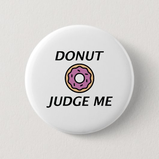 Donut Oordeel Me Niet Ronde Button 5,7 Cm (Voorkant)
