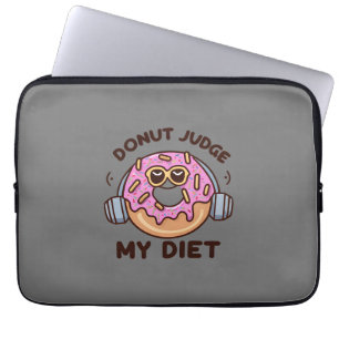 Donut Oordeel Mijn Dieet - Grappige Humor Laptop Sleeve