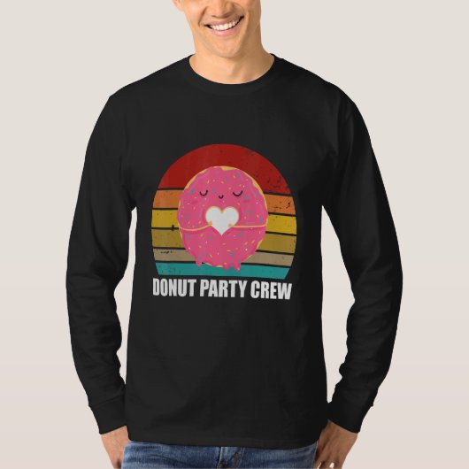 Donut Party Crew Cool Doughnut for Men Women R T-shirt (Voorkant)