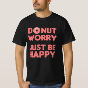 Donut Pun Funny Food Cheerful Pink T-shirt