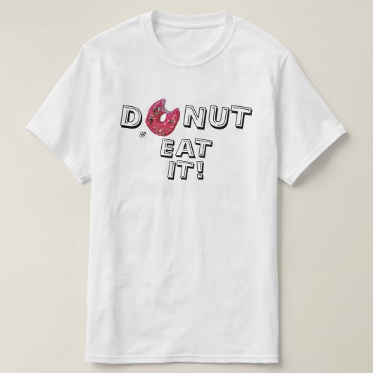 Donut pun v3 T-Shirt (Design voorkant)