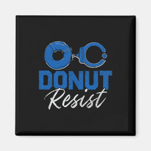 Donut Resist Funny Cop Law Enforcement Police App Magneet