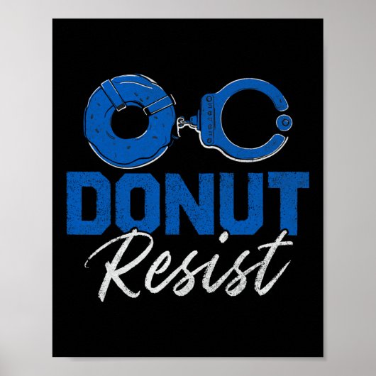 Donut Resist Funny Cop Law Enforcement Police App Poster (Voorkant)