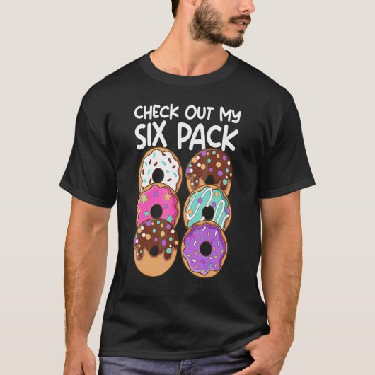 Donut Six Pack Doughnut Check Out Mijn Six Pack We T-shirt (Voorkant)