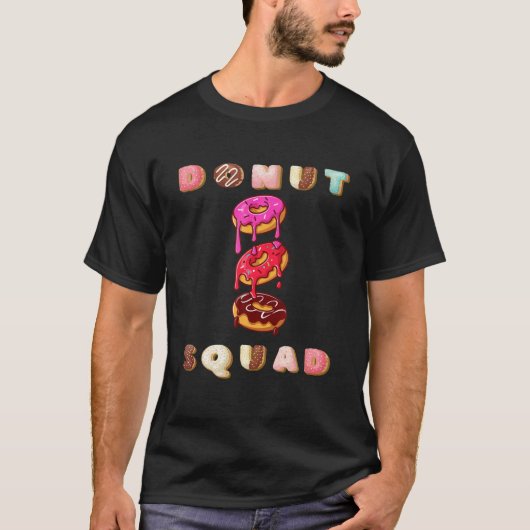 Donut Squad Donut Lover Funny Donut T-shirt (Voorkant)