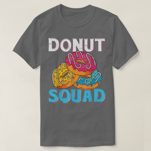 Donut Squad Donut Lover Snack Food Sweets Doughnut T-shirt (Design voorkant)