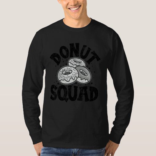 Donut Squad Doughnut Voor Mannen Vrouwen Snack 3 T-shirt (Voorkant)