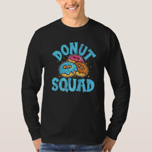 Donut Squad Doughnut Voor Mannen Vrouwen Snack 4 T-shirt