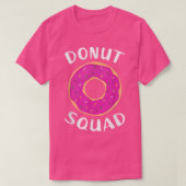 Donut Squad Funny Donut Donut T-shirt (Design voorkant)