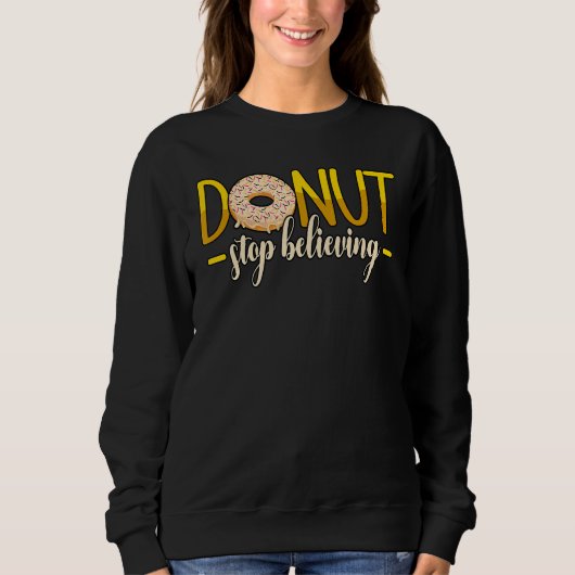 Donut Stop Geloven Donuts Sprinkles Trui (Voorkant)