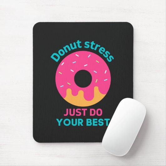 Donut Stress doet gewoon je best Muismat (Met muis)