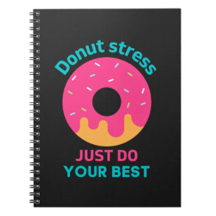 Donut Stress doet gewoon je best Notitieboek