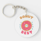 Donut Stress doet gewoon je best Sleutelhanger (Voorkant)