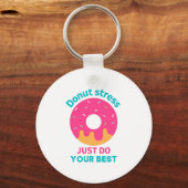 Donut Stress doet gewoon je best Sleutelhanger (Voorkant)