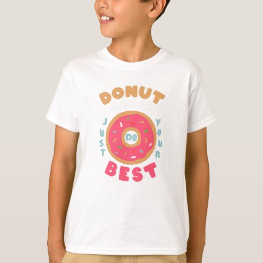 Donut Stress doet gewoon je best T-shirt (Voorkant)