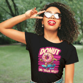 Donut Stress doet gewoon je best T-shirt