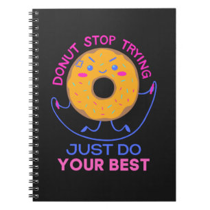 Donut Stress doet gewoon je best voor grappigheid Notitieboek