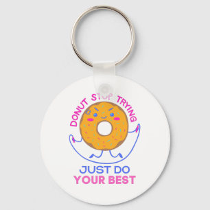 Donut Stress doet gewoon je best voor grappigheid Sleutelhanger