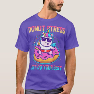 Donut Stress doet gewoon je beste klettenhoorn T-shirt