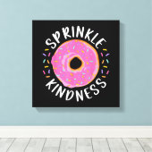 Donut Strooi Vriendelijkheid Grappige Meisjes Vrou Canvas Afdruk (Insitu (Houten vloer))