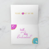 Donut Thenge Ik ben mijn Bridesmaid voorstel Kaart (Binnen)