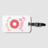 Donut Touch Mijn Tas Roze en Chocolade Sprinkles Bagagelabel (Voorkant (horizontaal))