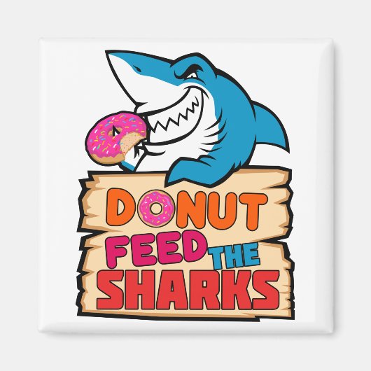 Donut voer de haaien Funny Shark Lover Magneet (Voorkant)