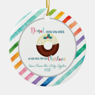 Donut weet hoeveel we je kerstmis missen. keramisch ornament