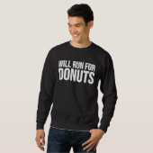 Donut Will Run For Donuts Trui (Voorkant volledig)