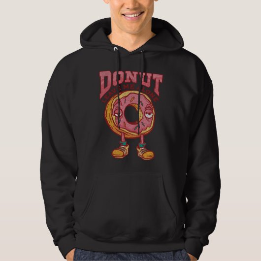 Donut With Legs And Boots Leave Me Alone Distresse Hoodie (Voorkant)