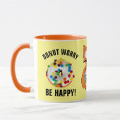 Donut Worry Be Happy! Grappige Mok voor Donut Lief (Links)