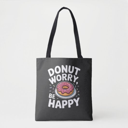 Donut Worry, Be Happy - Schattigee Donut Grappige  Tote Bag (Voorkant)