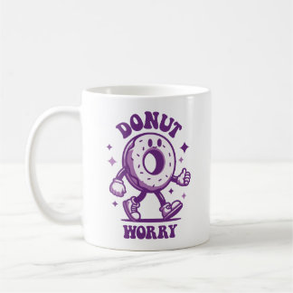 Donut Worry Funny Mug Koffiemok