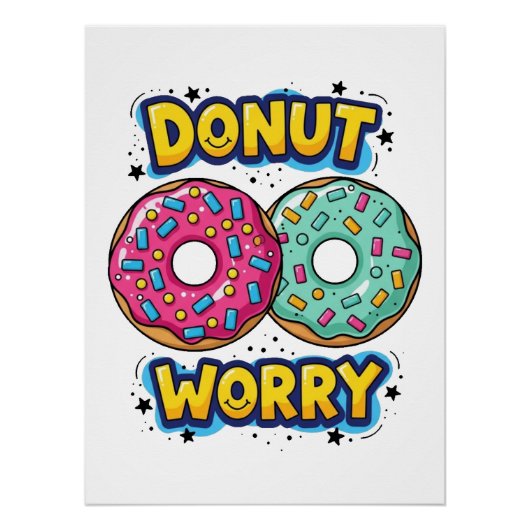 Donut Worry Glanzende Poster (Voorkant)